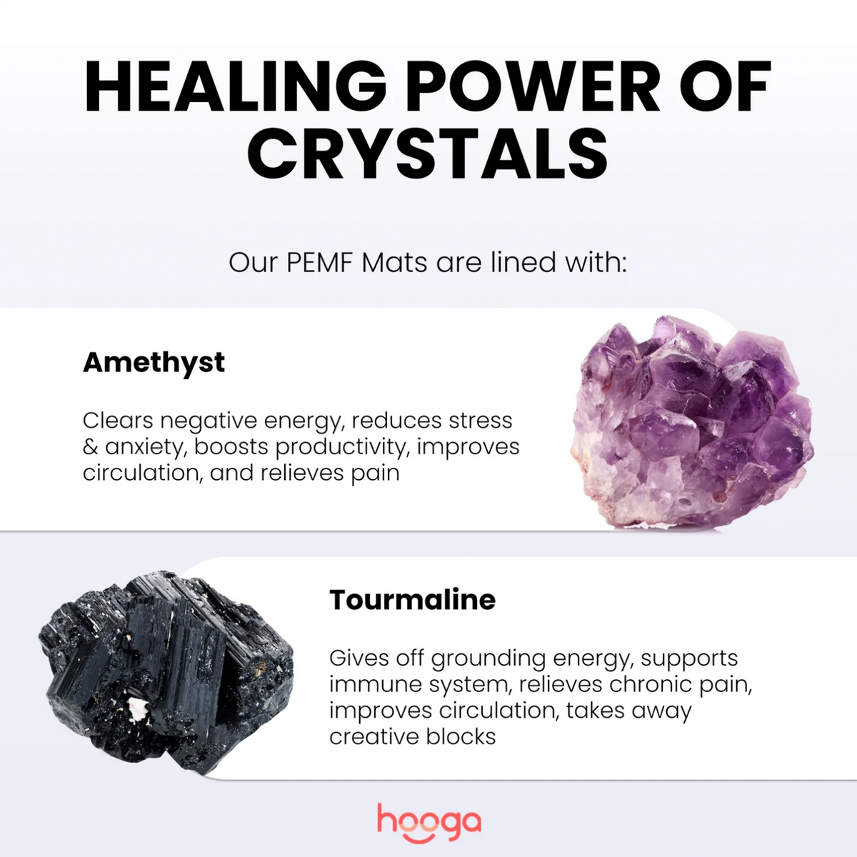 The healing power of the Amethyst and Tourmaline crystals of the Hooga Infrared Pemf Mat.