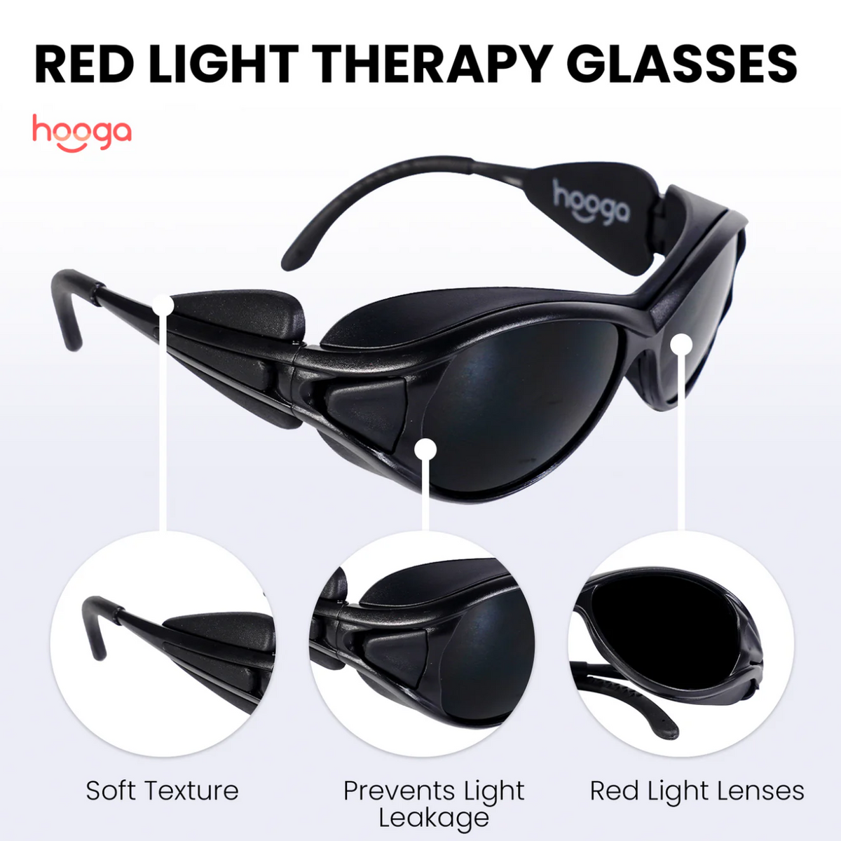 Features of Hooga Red Light Therapy Protective Glasses, including soft texture, preventing light leakage and red light lenses.